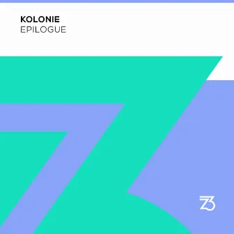 Epilogue by Kolonie