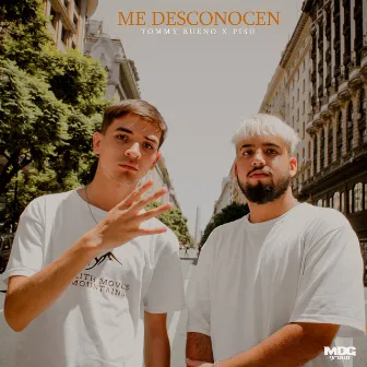 Me Desconocen by Tommy Bueno