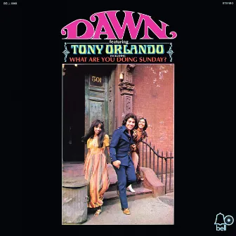 Dawn featuring Tony Orlando by Tony Orlando & Dawn