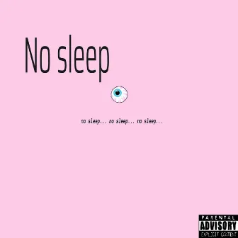 No Sleep by Dissloved