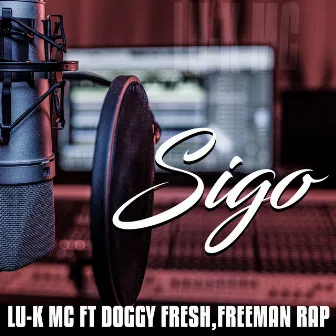 Sigo by Lu-k Mc