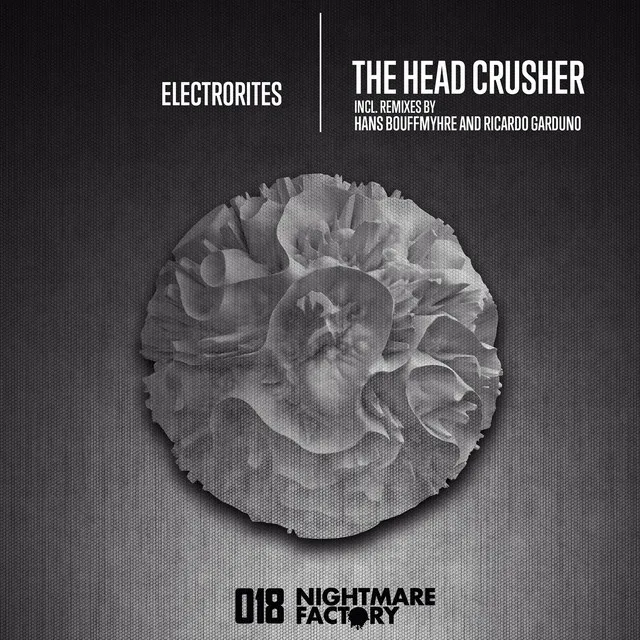 The Head Crusher - Ricardo Garduno Remix