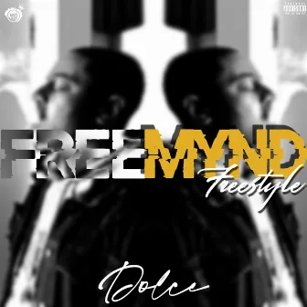 Free Mynd Freestyle by Theo Dolce