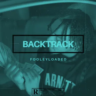 Backtrack by FooleyLoaded