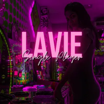 Single Player by Lavie Assis