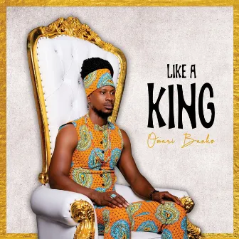 Like a King by Omari Banks