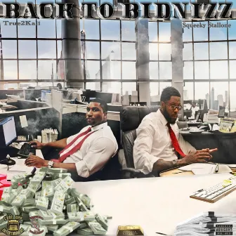 Town Biznizz II Back 2 Biznizz by True2kali