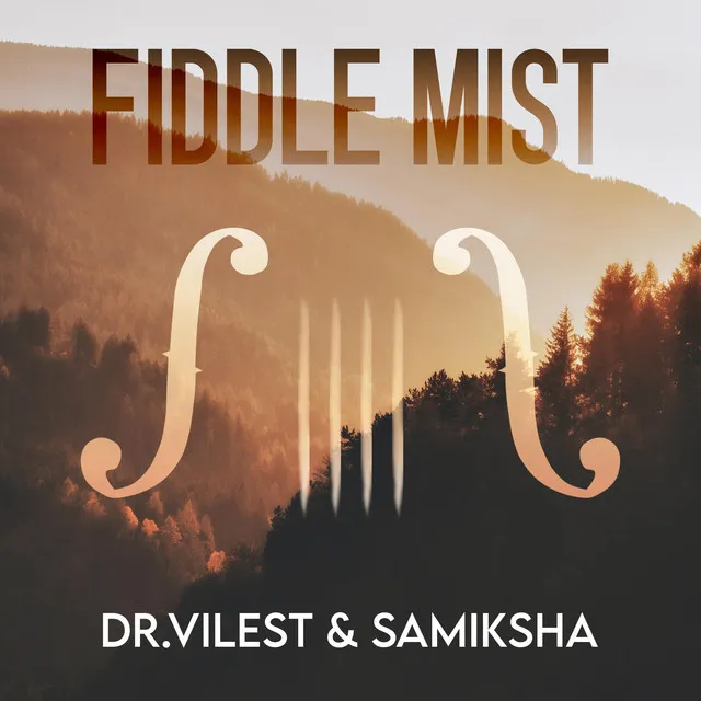 FIDDLE MIST