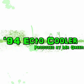 '94 Ecto Cooler by Skrewtape