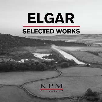 Elgar: Selected Works by Rory Marsden