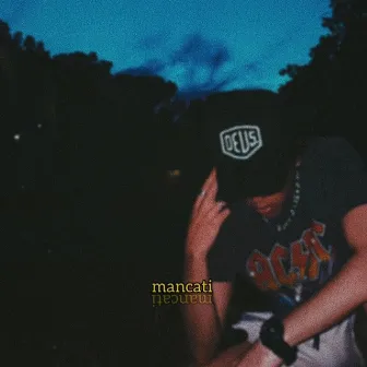 Mancati by Solø