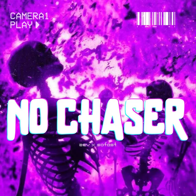 NO CHASER