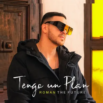 Tengo Un Plan by Roman the Future