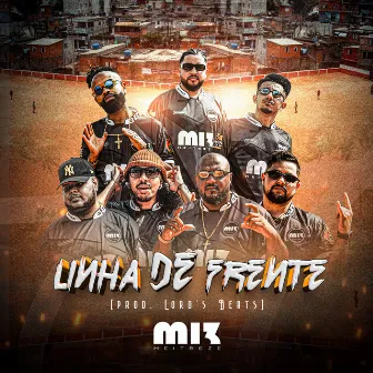 Linha de Frente by Unknown Artist