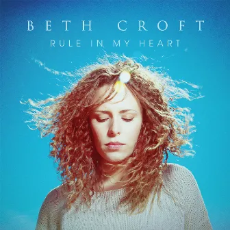 Rule In My Heart by Beth Croft