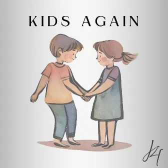 Kids Again by J4