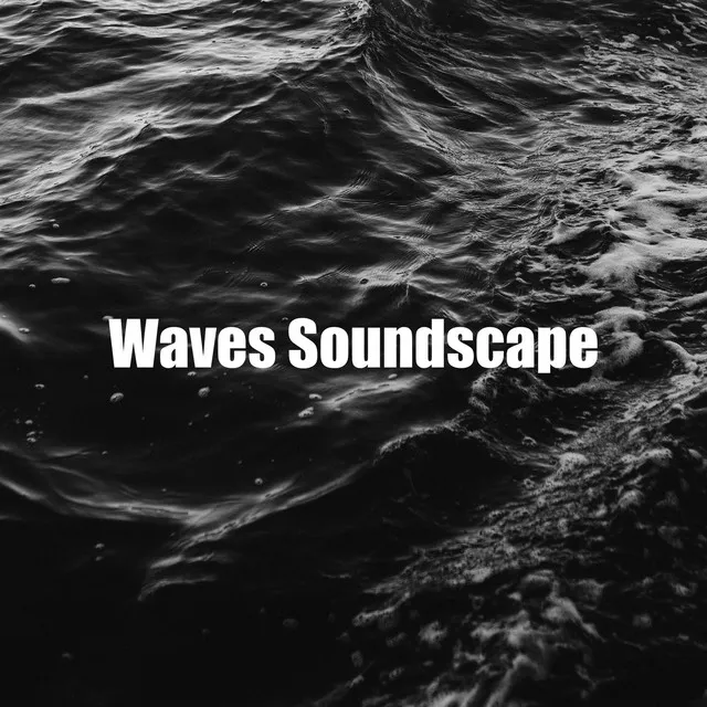 Waves Soundscape