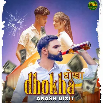 Dhokha by Akash Dixit