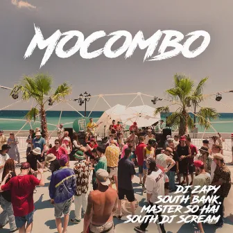 Mocombo by South DJ Scream