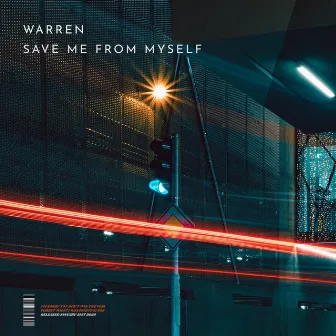 Save Me from Myself by Warren