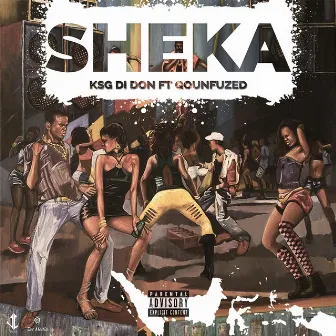 Sheka Re-Up by KSG Di Don