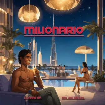 Milionário by DJ PAAK SP