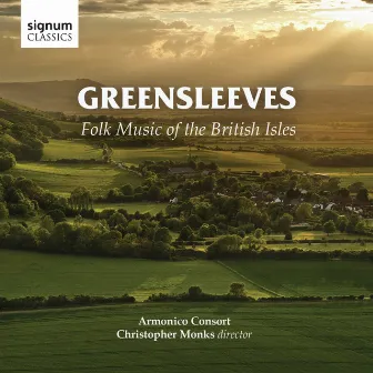 Greensleeves: Folk Music of the British Isles by Armonico Consort