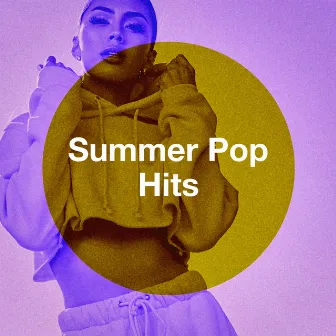 Summer Pop Hits by Unknown Artist