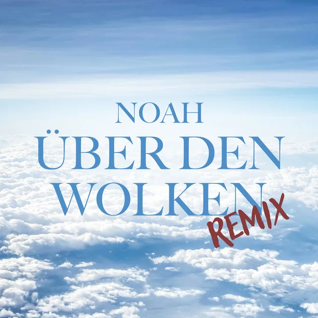 Über den Wolken - Remix