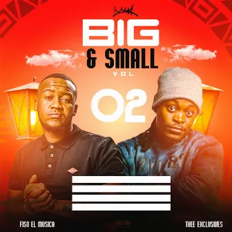 Big And Small, Vol. 2 by Fiso el Musica