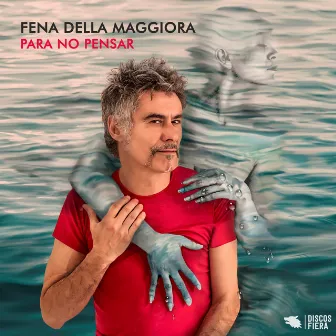 Para no Pensar by Fena Della Maggiora