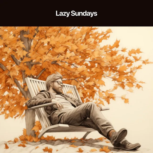 Lazy Sundays