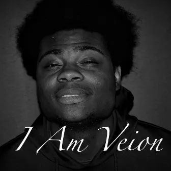 I Am Veion by Veion