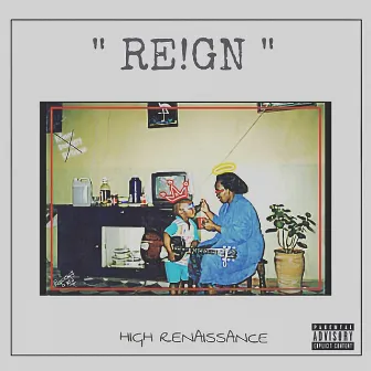 Reign by High Renaissance