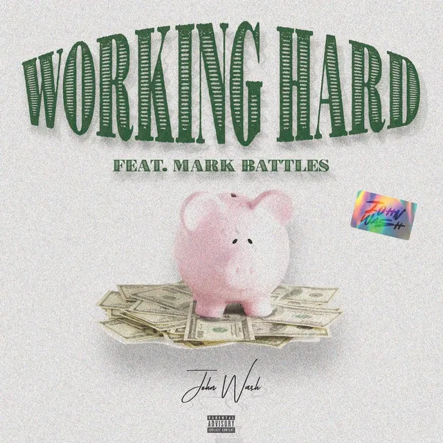 Working Hard (feat. Mark Battles)