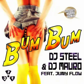 Bum Bum (feat. Juny Flow) by Dj Mauro