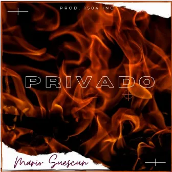 Privado by Mario Suescun