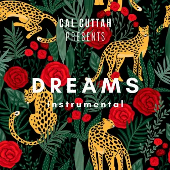 Dreams (Instrumental) by Cal Cuttah