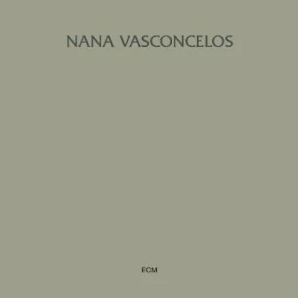 Saudades by Naná Vasconcelos