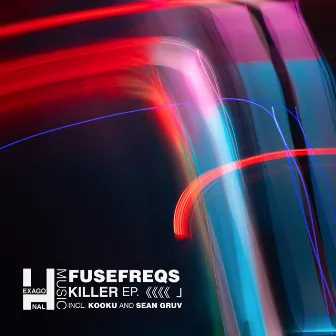 Killer by FuseFreqs