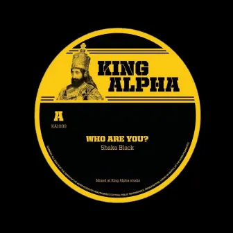 Who Are You EP by Shaka Black