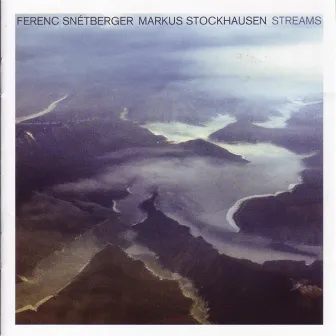 Streams by Ferenc Snétberger