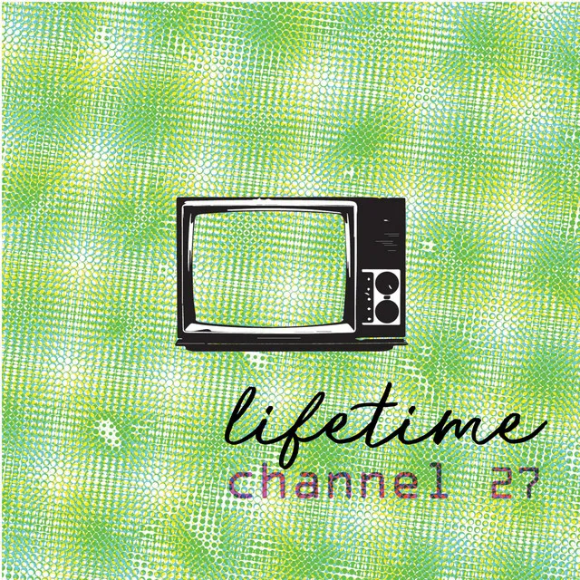 Lifetime (Channel 27)