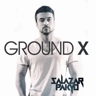 Ground X by Salazar Pakyo