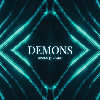 Demons by Rising Insane