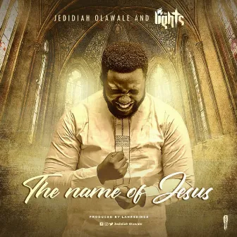 The name of Jesus by Jedidiah Olawale