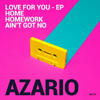 Love For You by Azario