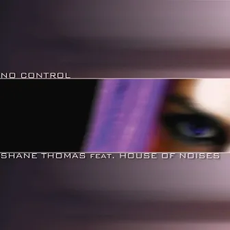 No Control by Shane Thomas