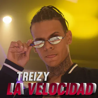 La Velocidad by Treizy