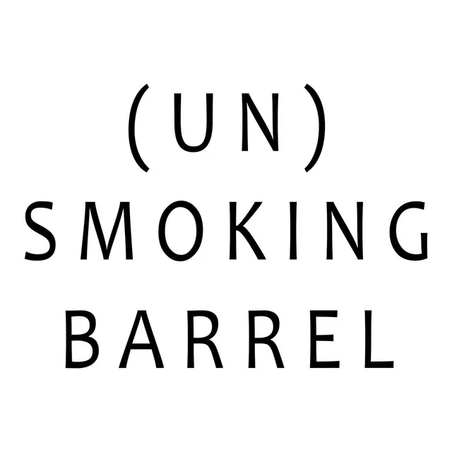 (Un)Smoking Barrel